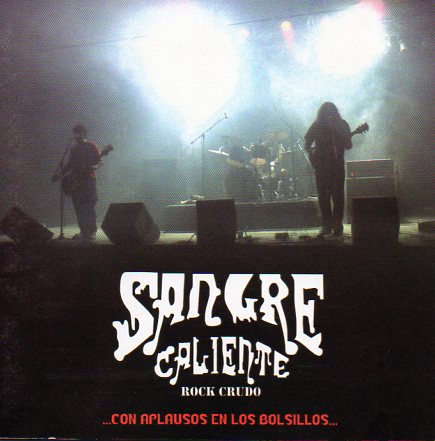Sangre Caliente- Con aplausos en los Bolsillos (2011) thumb image